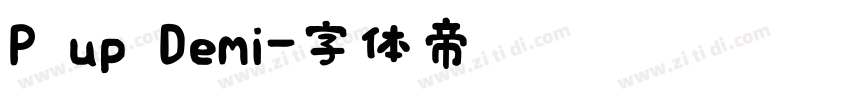 P up Demi字体转换